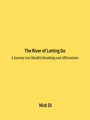 cover image of The River of Letting Go